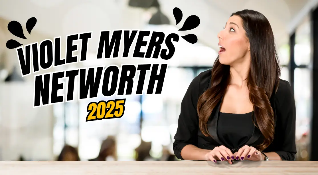 Violet Myers Net Worth 2025